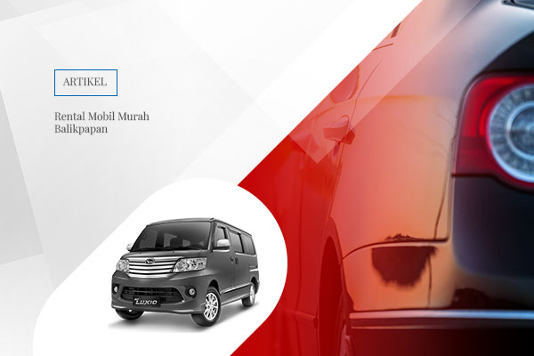 Rental-Mobil-Murah-Balikpapan
