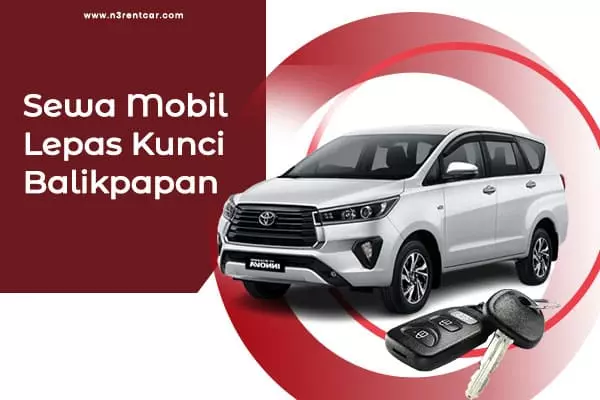 sewa mobil lepas kunci balikpapan