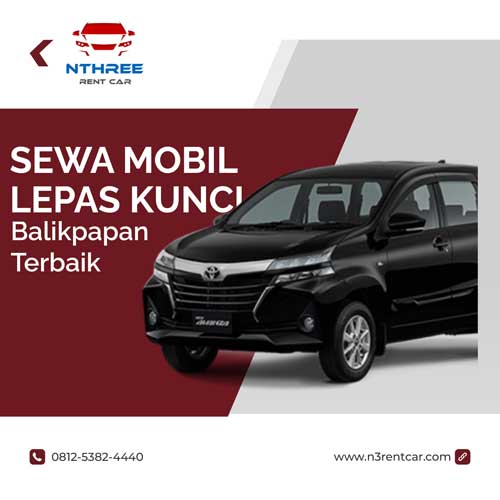 Sewa Mobil Lepas Kunci Balikpapan Terbaik