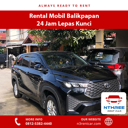 Rental Mobil Balikpapan 24 Jam Lepas Kunci